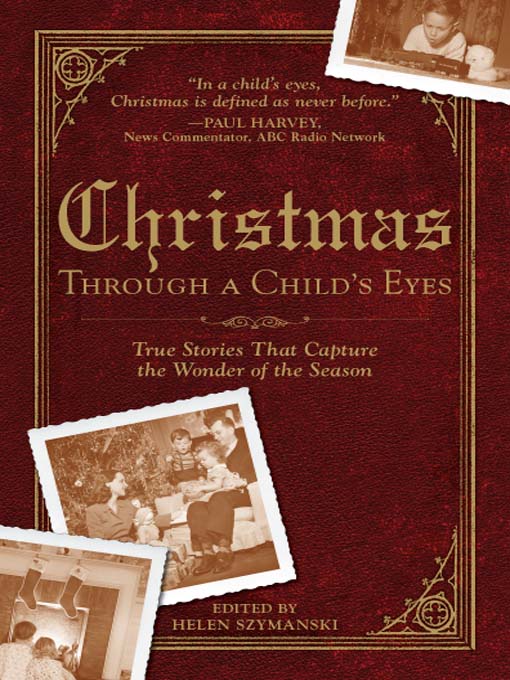 Title details for Christmas Through a Child's Eyes by Helen Szymanski - Wait list